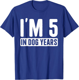 I'm 5 in Dog Years 35 Years Old Funny 35th Birthday Men Women T-Shirt - T-Shirt | Royal
