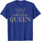 Crown - Birthday Queen T-Shirt - T-Shirt | Royal