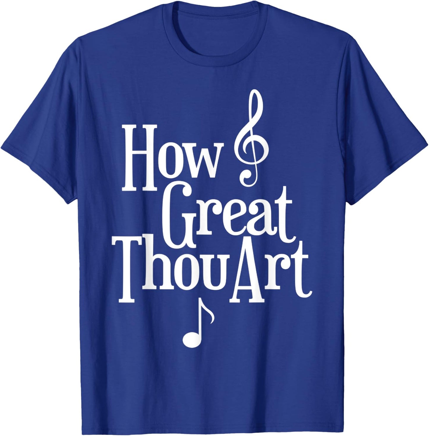 Christian How Great Thou Art T-Shirt - T-Shirt | Royal