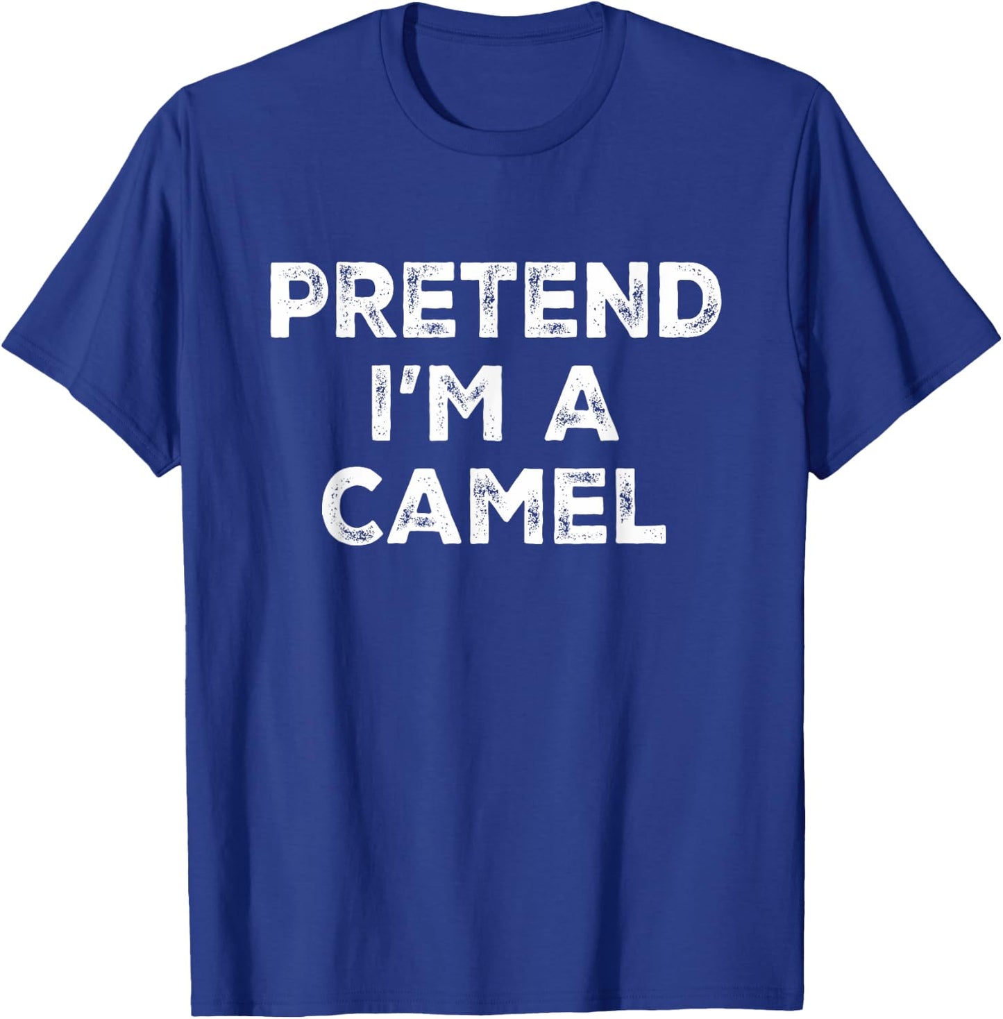 Pretend I'm A Camel Lazy Halloween Costume T-Shirt - T-Shirt | Royal