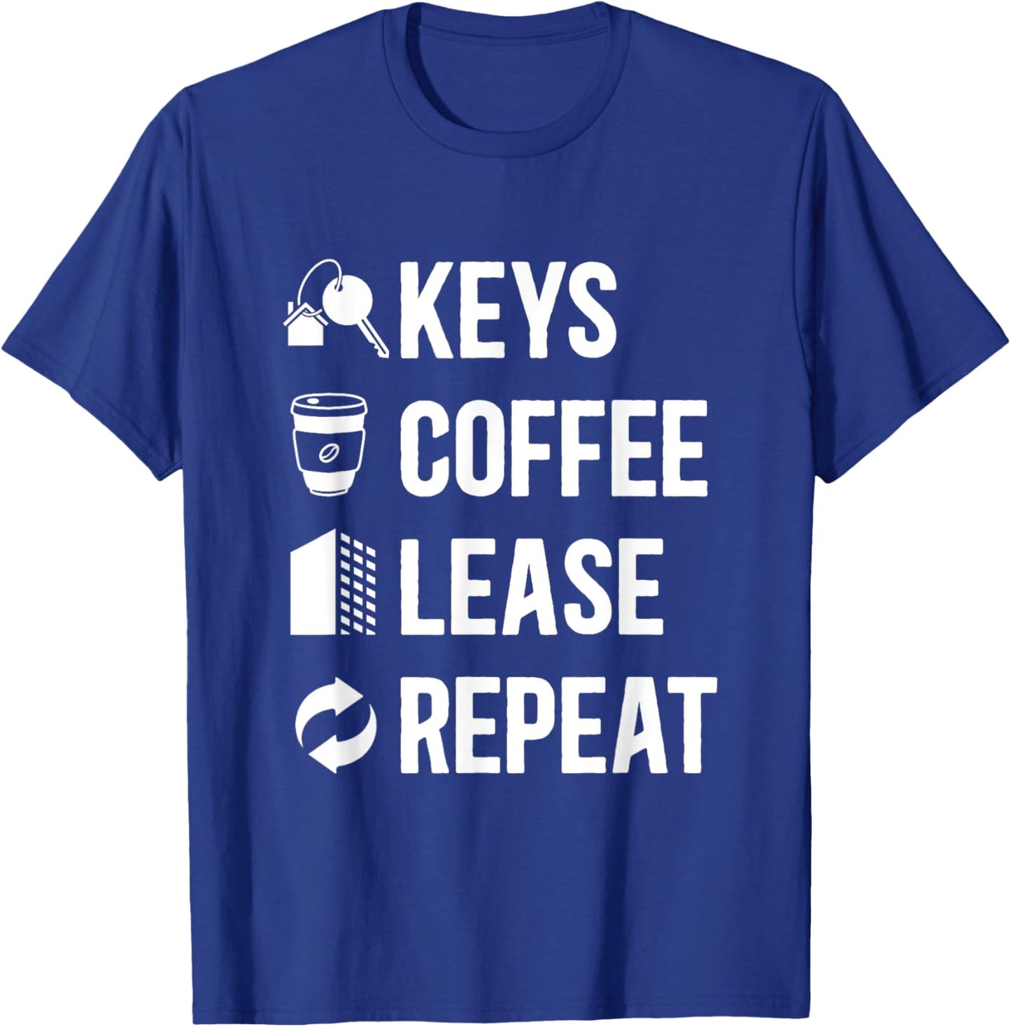 Keys Coffee Lease Repeat Property Management T-Shirt - T-Shirt | Royal