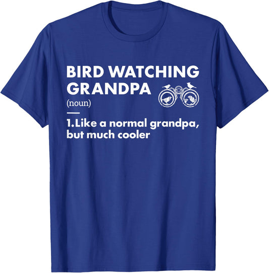 Bird Watcher Grandpa Definition Bird Watching T-Shirt - T-Shirt | Royal