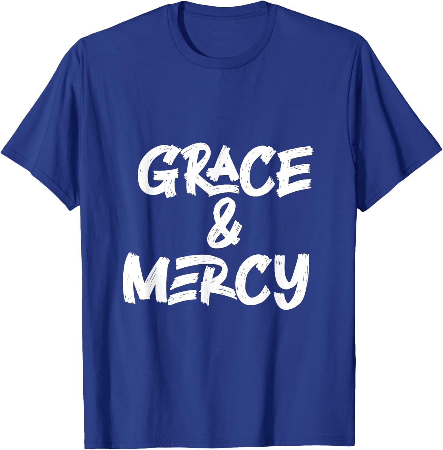 Grace and Mercy T-Shirt - T-Shirt | Royal