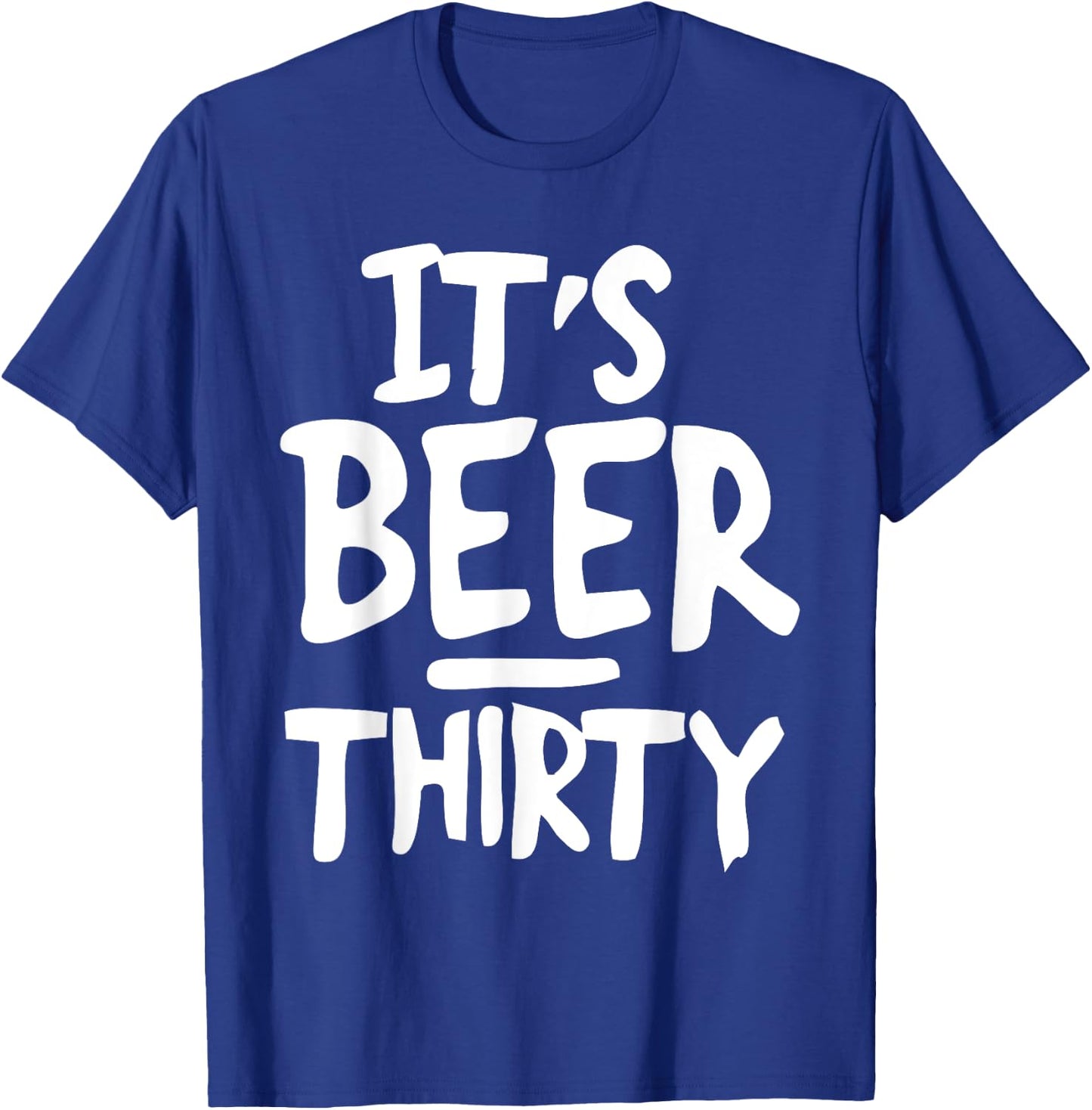DeluxeTees It's Beer Thirty , Small, Black T-Shirt - T-Shirt | Royal