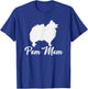 Pom Mom Pomeranian T-Shirt - T-Shirt | Royal