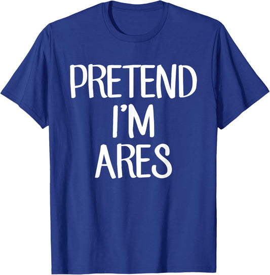 Pretend I'm Ares Costume Family Lazy Easy Halloween T-Shirt - T-Shirt | Royal