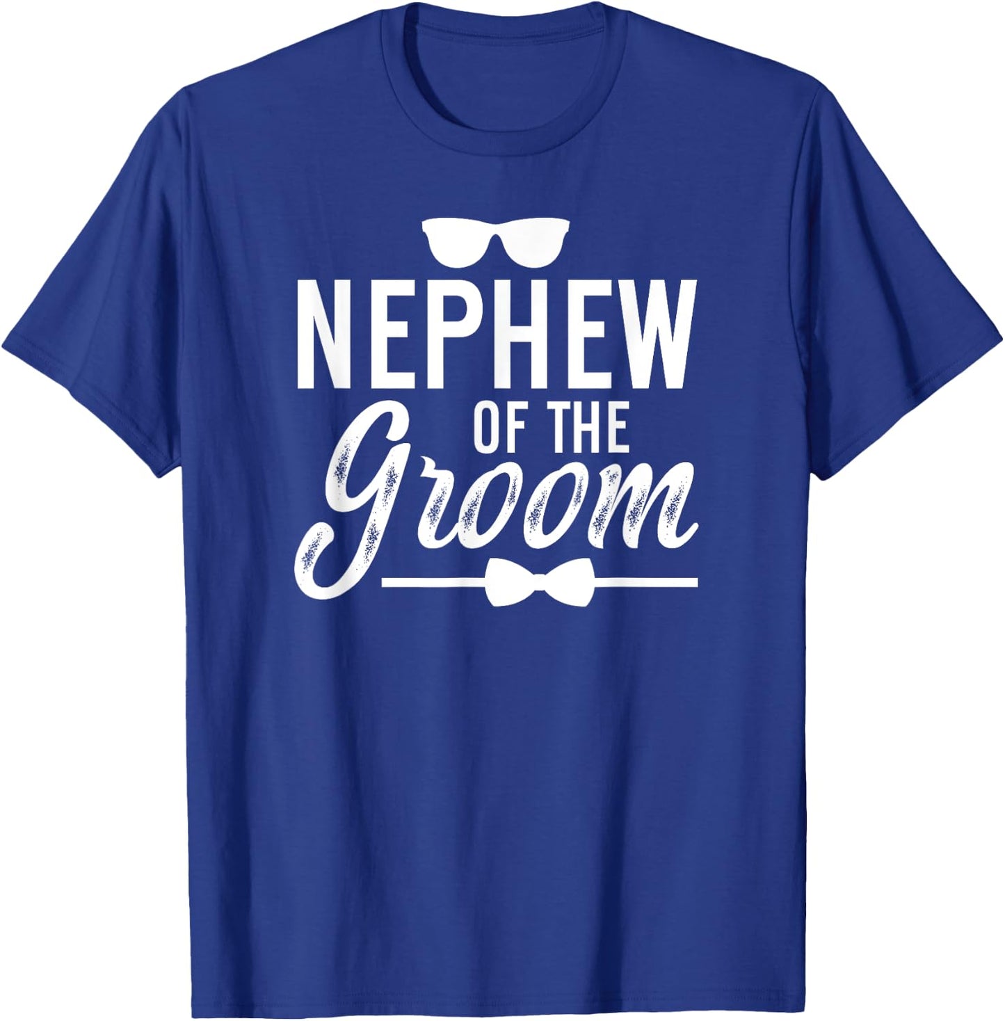 Nephew Of The Groom Nephew Proud Nephew Of The Groom T-Shirt - T-Shirt | Royal