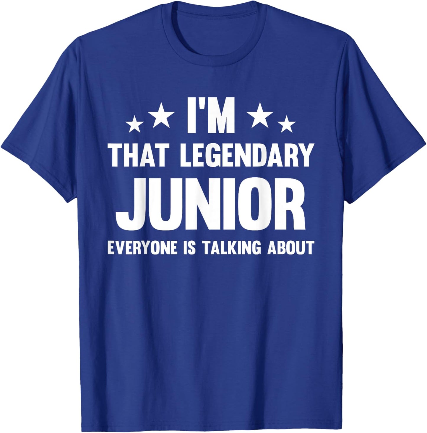 Junior Personal First Name I'm That Legendary Funny Junior T-Shirt - T-Shirt | Royal