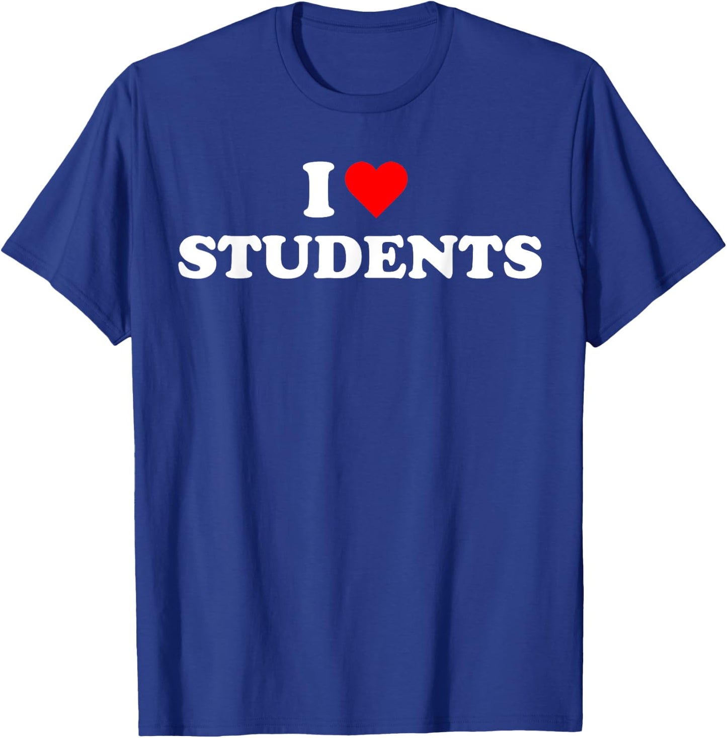 I heart Students Teacher Back to School Teaching Lover T-Shirt - T-Shirt | Royal