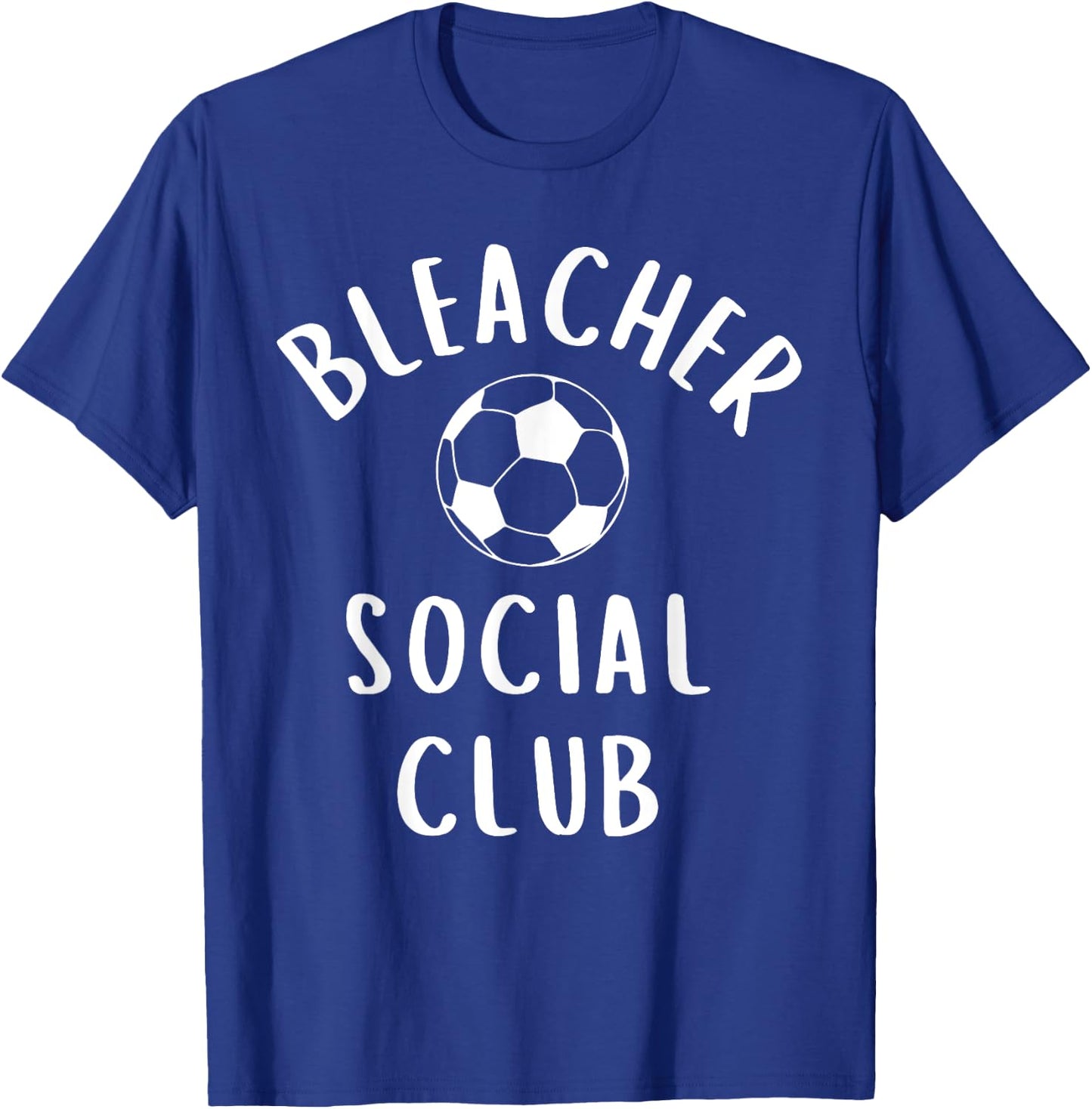 Soccer Mom Bleacher Social Club for Practice or Game Day T-Shirt - T-Shirt | Royal