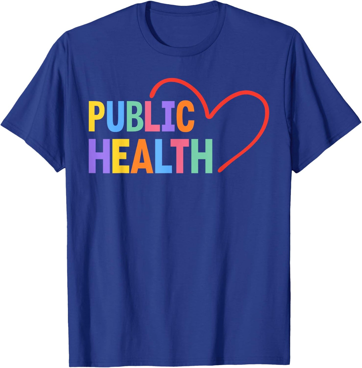 Public Health Heart T-Shirt - T-Shirt | Royal