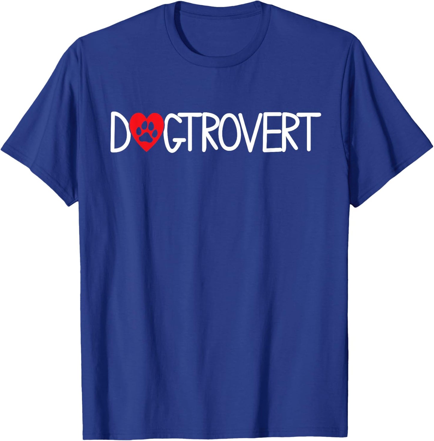 Dogtrovert Funny For Dog Owners Dog Lover & Dog Trainer T-Shirt - T-Shirt | Royal