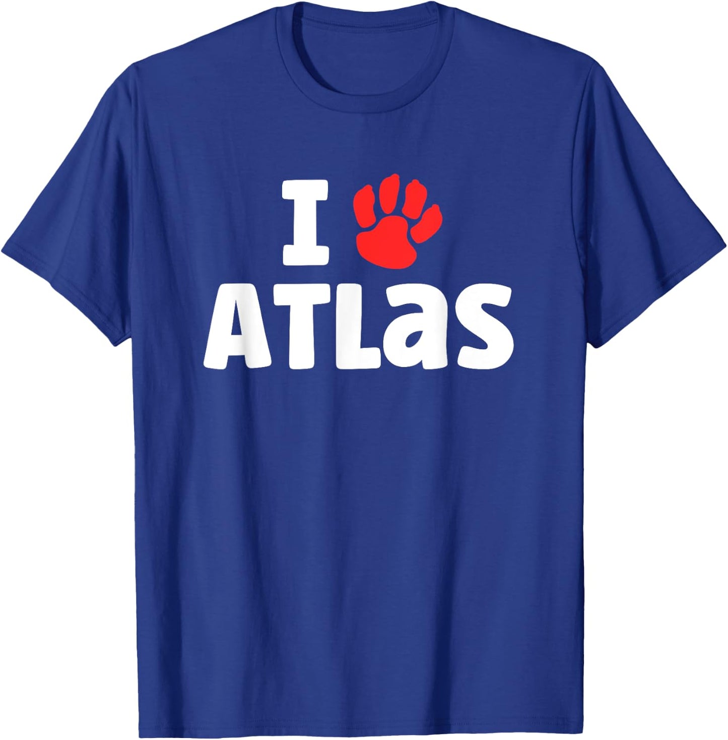 Dog Name Atlas Paw Love Cute Pet Owner Puppy Named Atlas Women Kids T-Shirt - T-Shirt | Royal