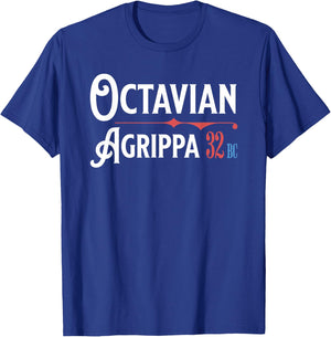 Octavian Agrippa Campaign 32 BC Ancient Rome Funny History T-Shirt - T-Shirt | Royal