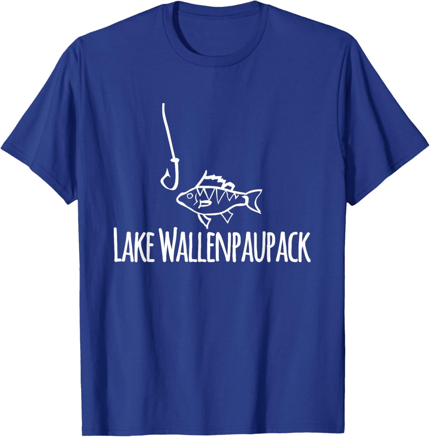 Lake Wallenpaupack Silly Cute Fish Fishing Hook Boating T-Shirt - T-Shirt | Royal