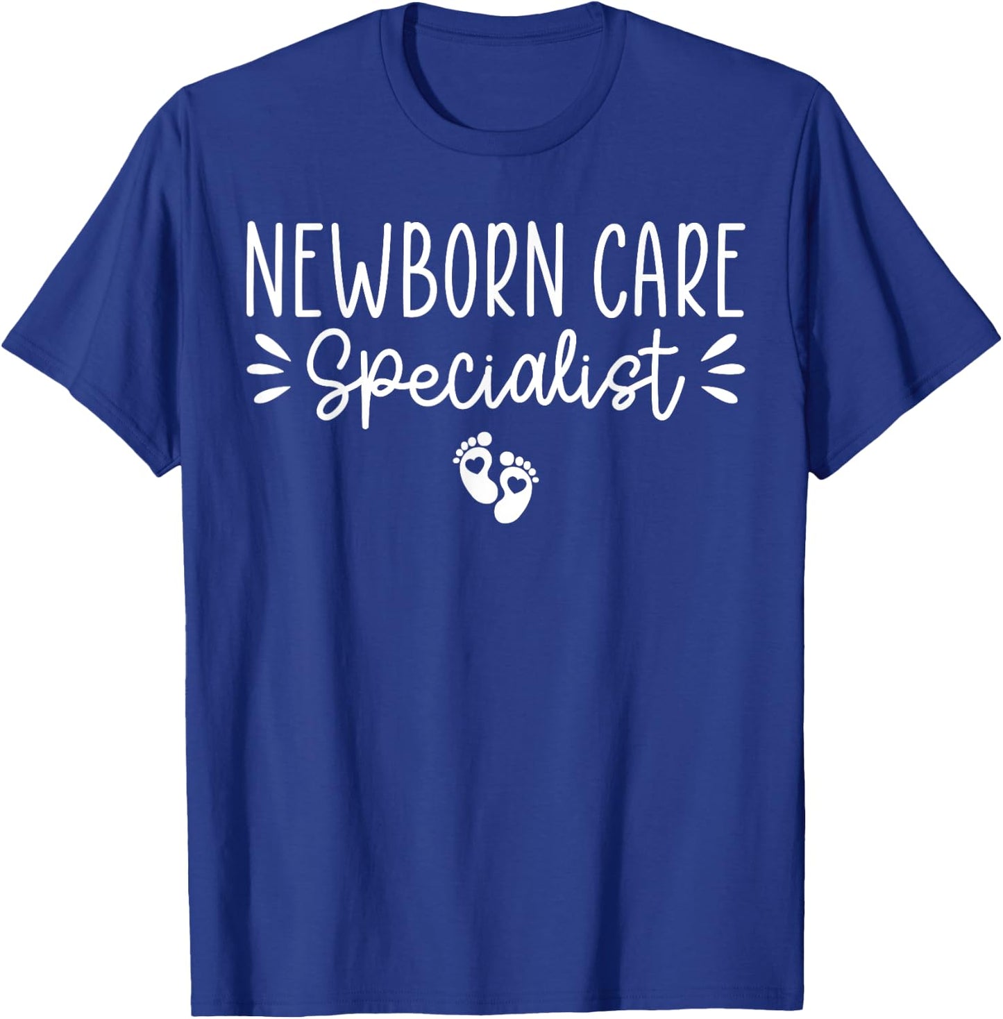 Newborn Care Specialist, Infant Care Specialist T-Shirt - T-Shirt | Royal