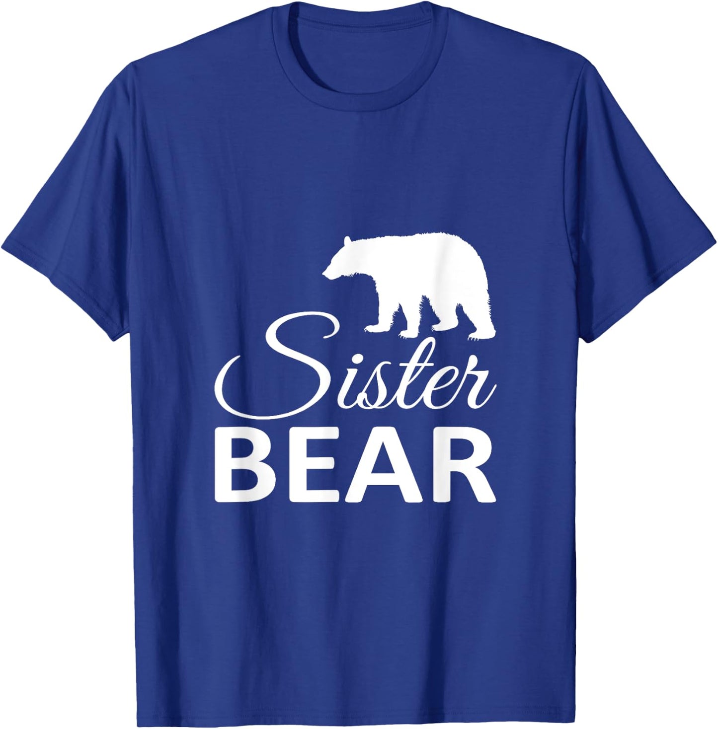 Sister Sibling Best Sister Bear Protective Sister T-Shirt - T-Shirt | Royal