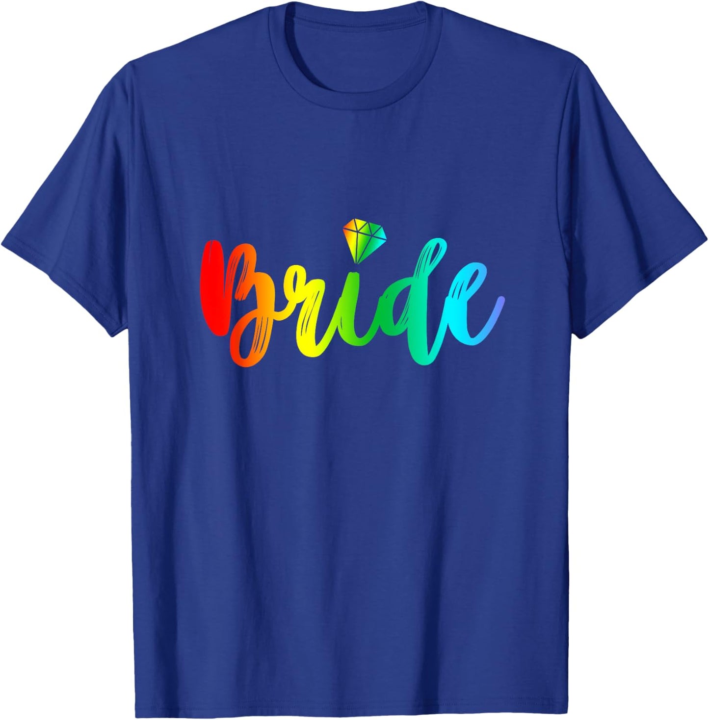 Bachelorette Gay Bride Shirt Rainbow Pride Engaged Party T-Shirt - T-Shirt | Royal