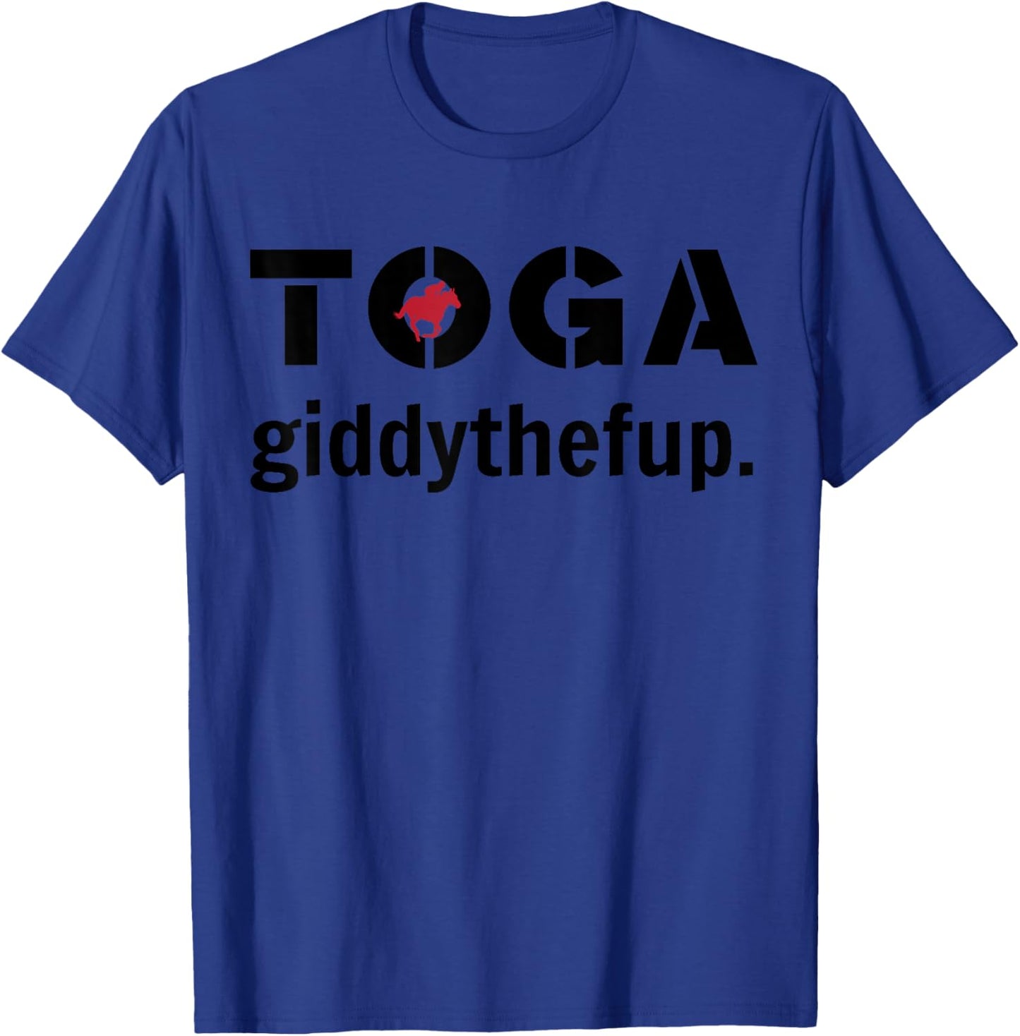 Saratoga Giddythefup. Saratoga Racetrack Saratoga Springs. T-Shirt - T-Shirt | Royal