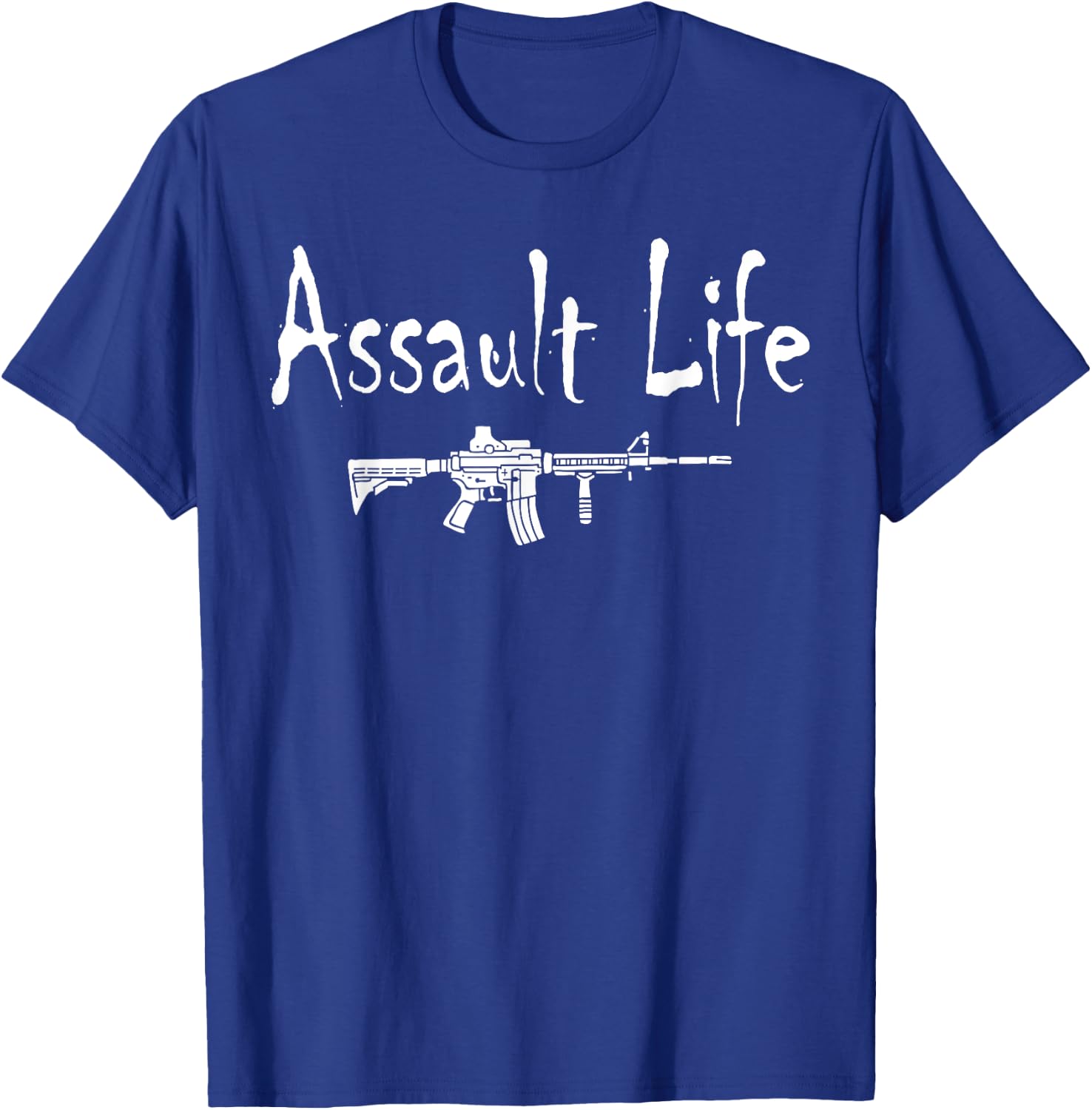 Assault Life Funny Cool Gun Shooting Range Statement Graphic T-Shirt - T-Shirt | Royal
