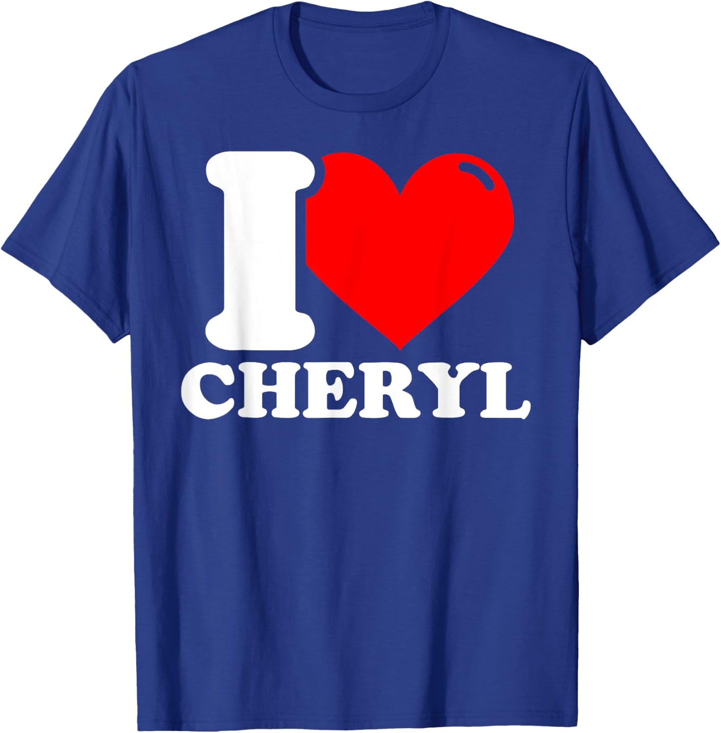 I Love Cheryl T-Shirt - T-Shirt | Royal