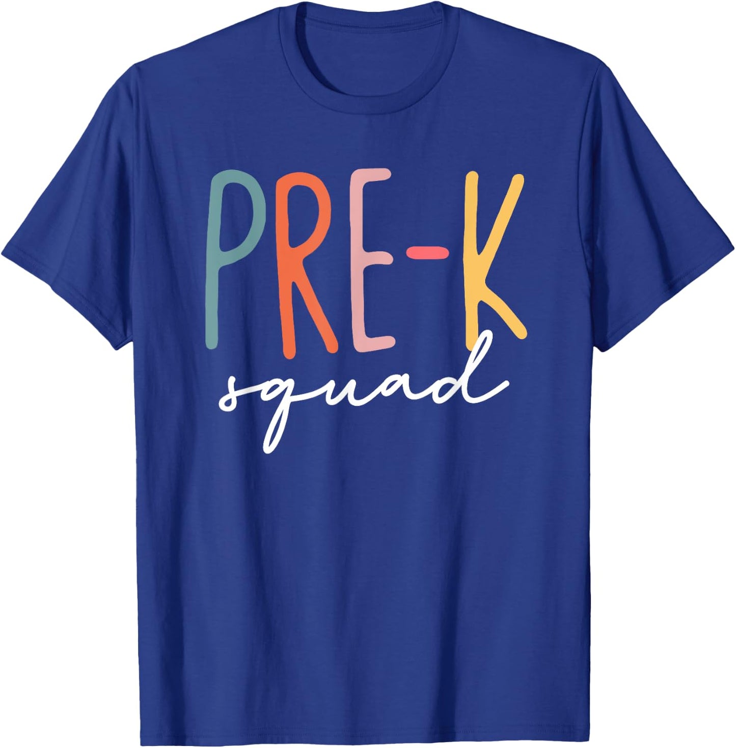Pre-K Squad First Day Pre-K Teacher Crew Back To School Men Women Kids T-Shirt - T-Shirt | Royal