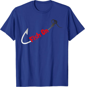 Fish On Fisherman Bass Fish Fishing Hook Joke Funny Quote T-Shirt - T-Shirt | Royal