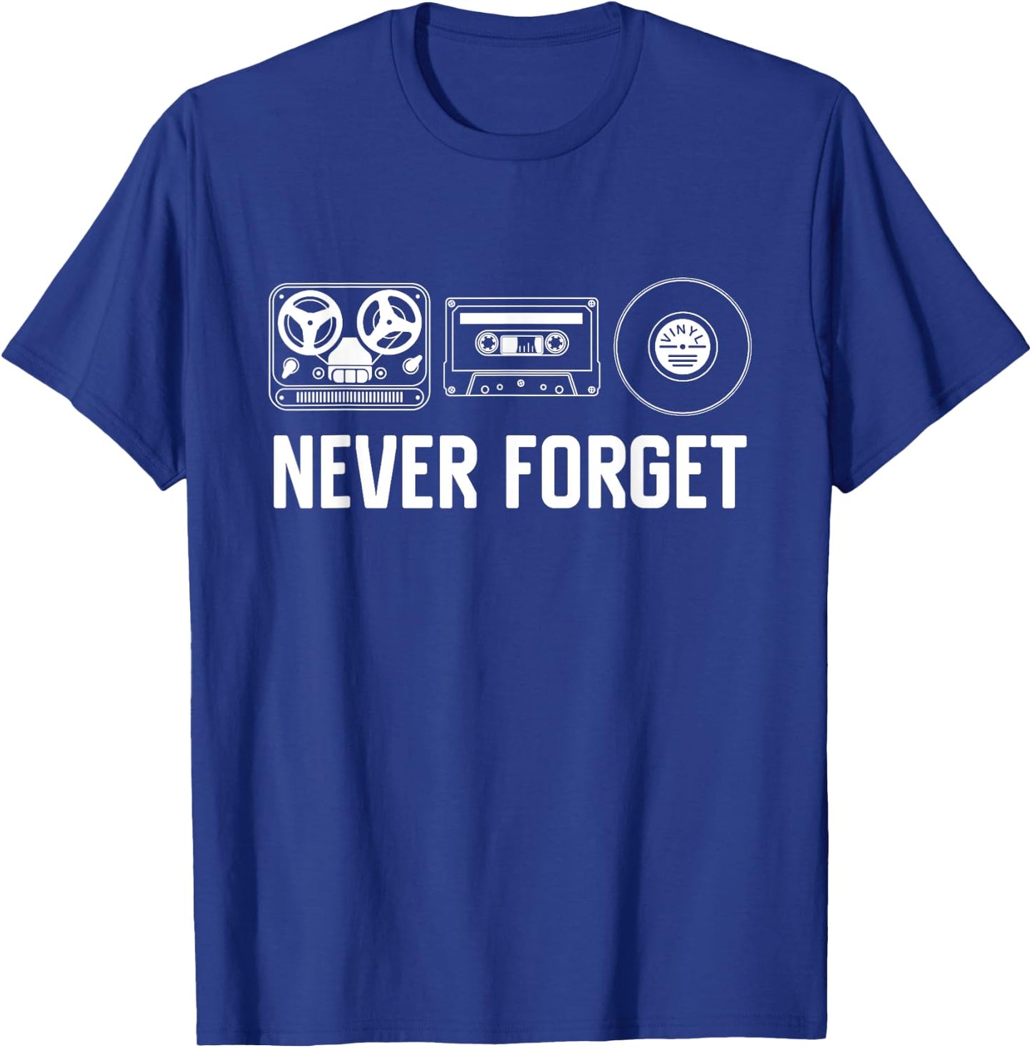 Never Forget Funny Retro Audio Guys Gift Music T-Shirt - T-Shirt | Royal