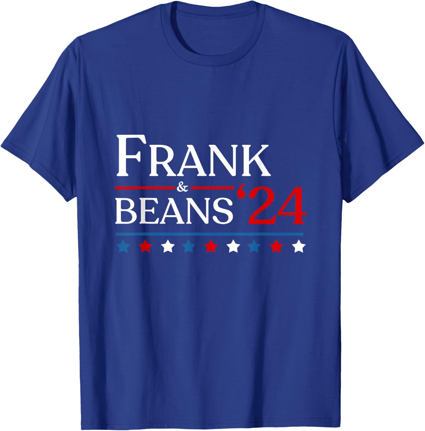 Frank & Beans Novelty 2024 USA Election Campaign '24 T-Shirt - T-Shirt | Royal