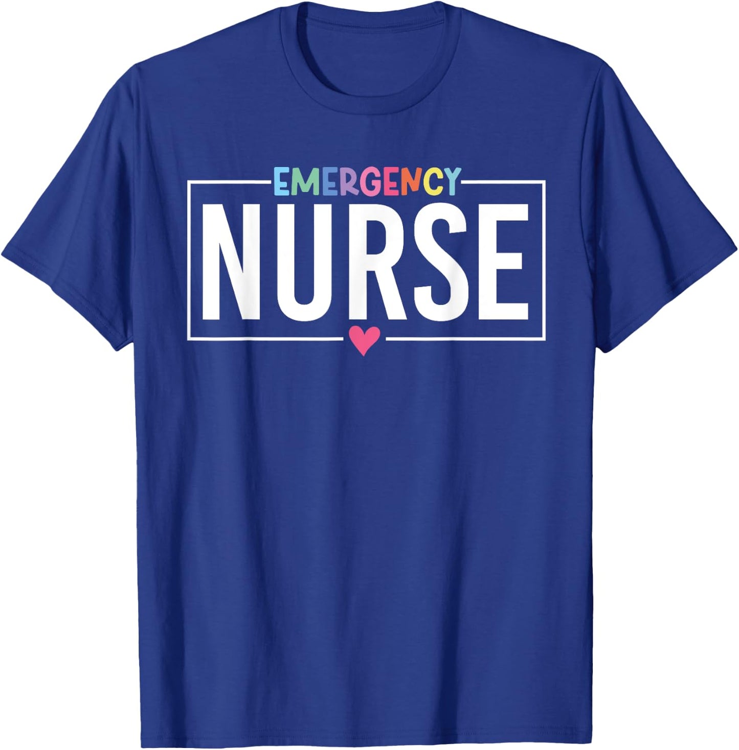 Emergency Nurse ER Nurse Emergency Room Nurse School nursing T-Shirt - T-Shirt | Royal