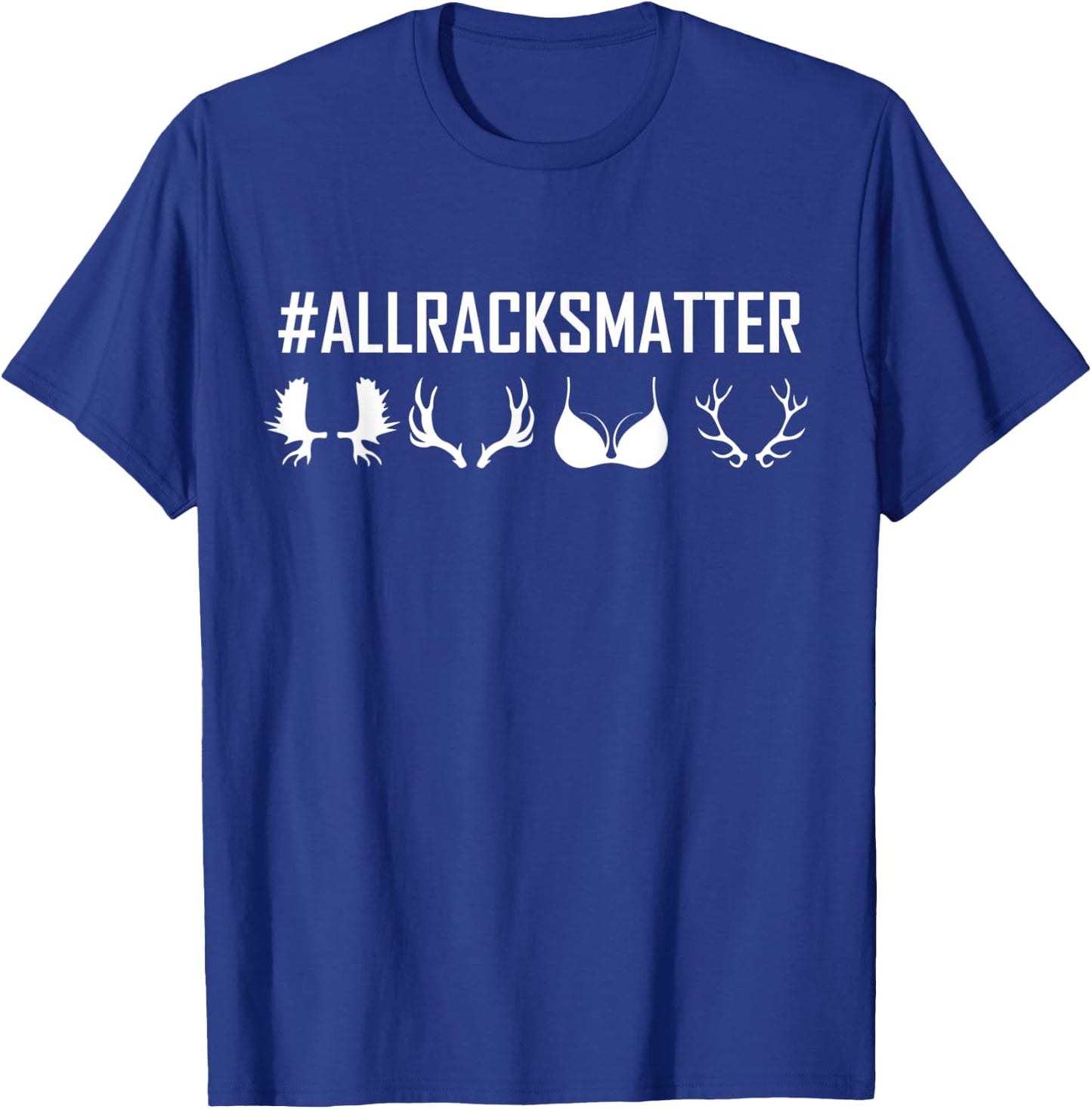 All Racks Matter T-Shirt - T-Shirt | Royal