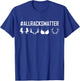 All Racks Matter T-Shirt - T-Shirt | Royal