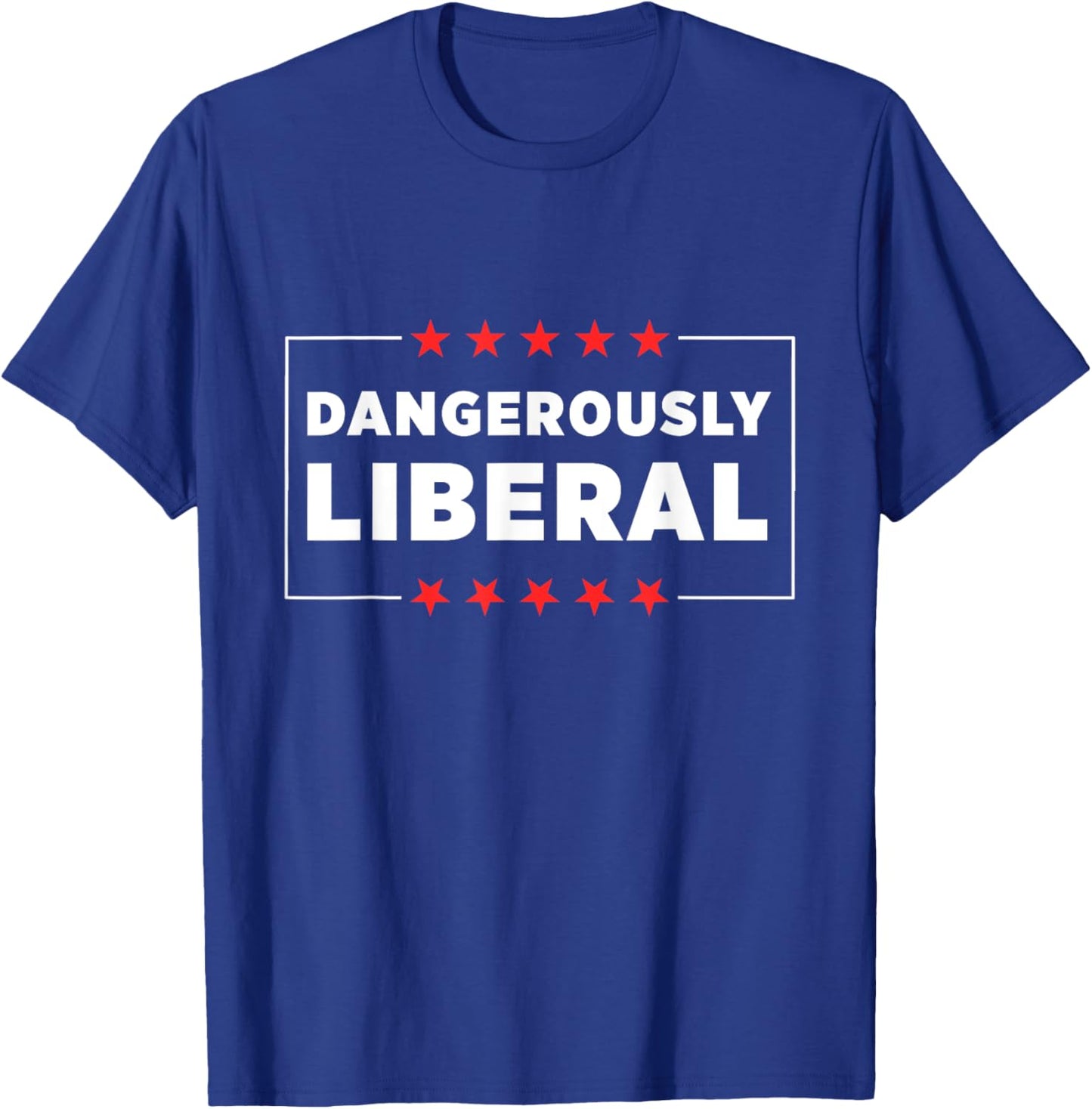 Dangerously Liberal T-Shirt - T-Shirt | Royal