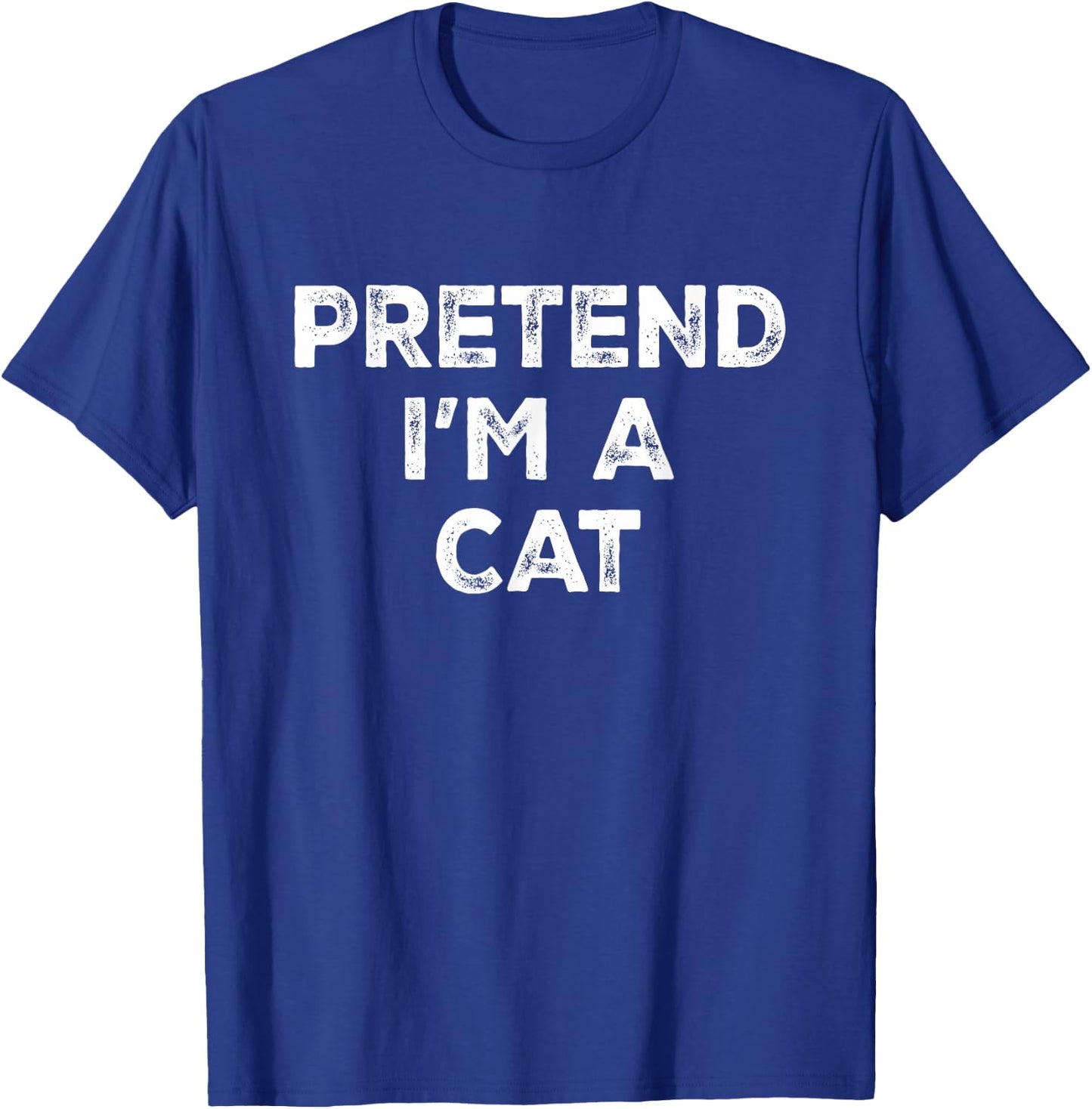 Pretend I'm A Cat Lazy Halloween Costume T-Shirt - T-Shirt | Royal