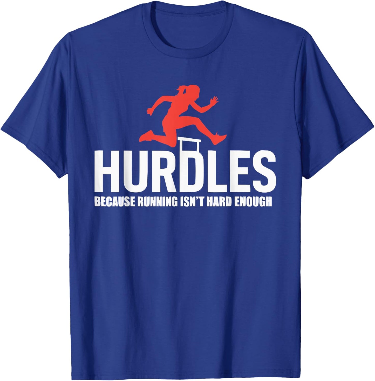 Hurdles Athlete Runner Jumper Track And Field Hurdler T-Shirt - T-Shirt | Royal