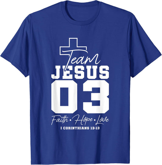 Christian - Team Jesus 03 Faith Hope Love T-Shirt - T-Shirt | Royal