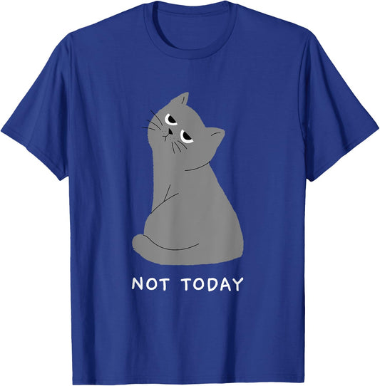 Not Today Cat Shirt Women Funny Cartoon Cute Nope Lazy Top T-Shirt - T-Shirt | Royal
