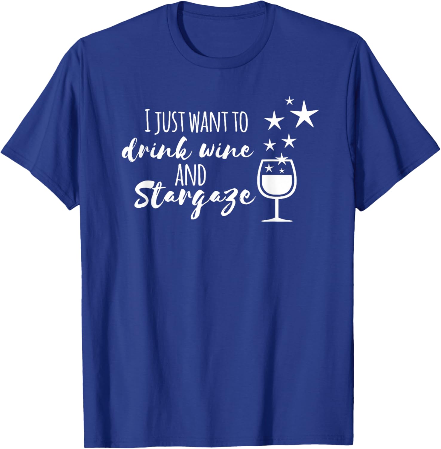 Stargazing and Wine gag gift funny t shirt T-Shirt - T-Shirt | Royal