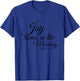 Joy comes in the Morning Psalms 30 Christian Verses Bible T-Shirt - T-Shirt | Royal