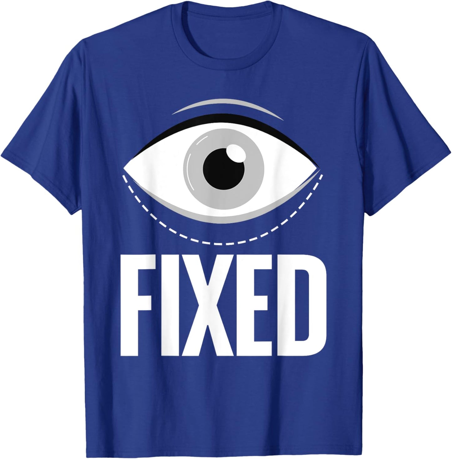 Funny Eye Surgery Recovery Art Women Eye Surgery T-Shirt - T-Shirt | Royal