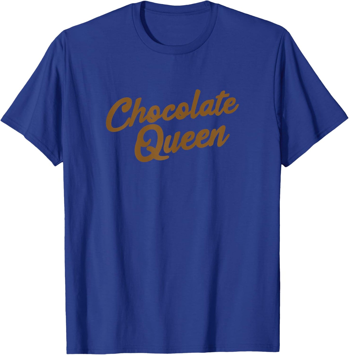 Chocolate Lover Cute Girls Chocolate Queen T-Shirt - T-Shirt | Royal
