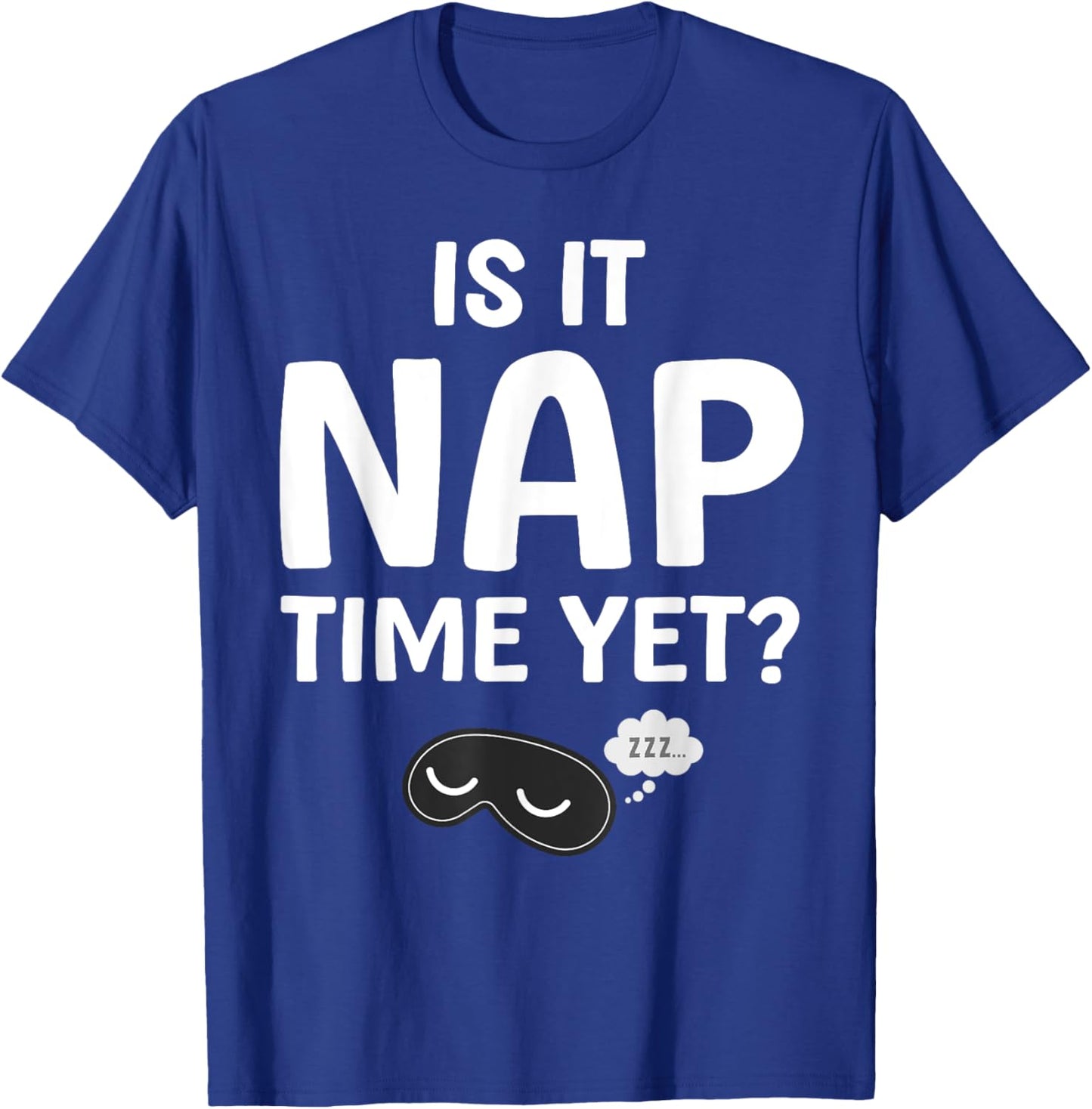 Cute Nap Lover Design Women Sleep Napping Nap Lovers T-Shirt - T-Shirt | Royal