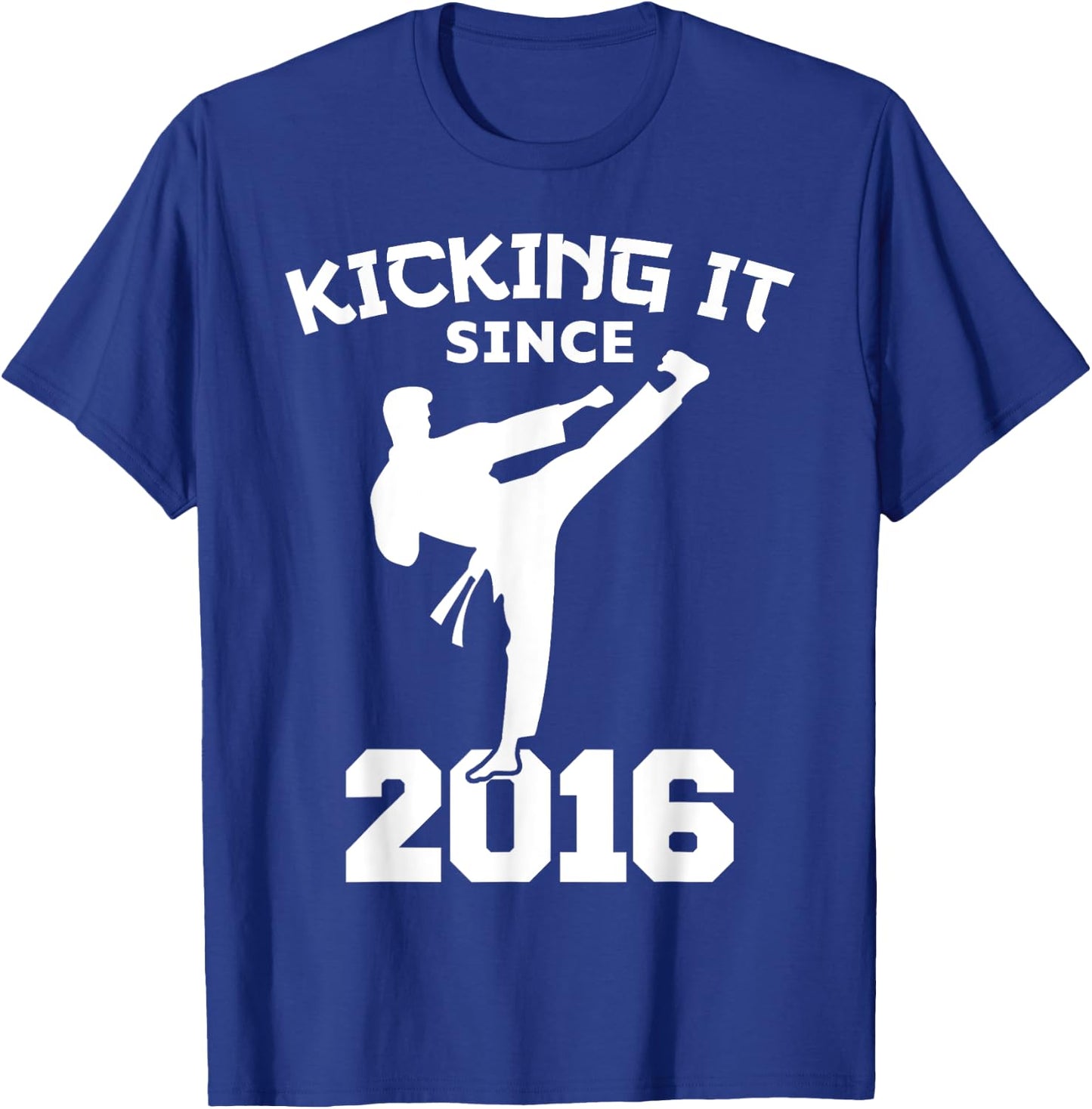 Karate Martial Arts Kicking It Since 2016 Funny Kid Birthday T-Shirt - T-Shirt | Royal