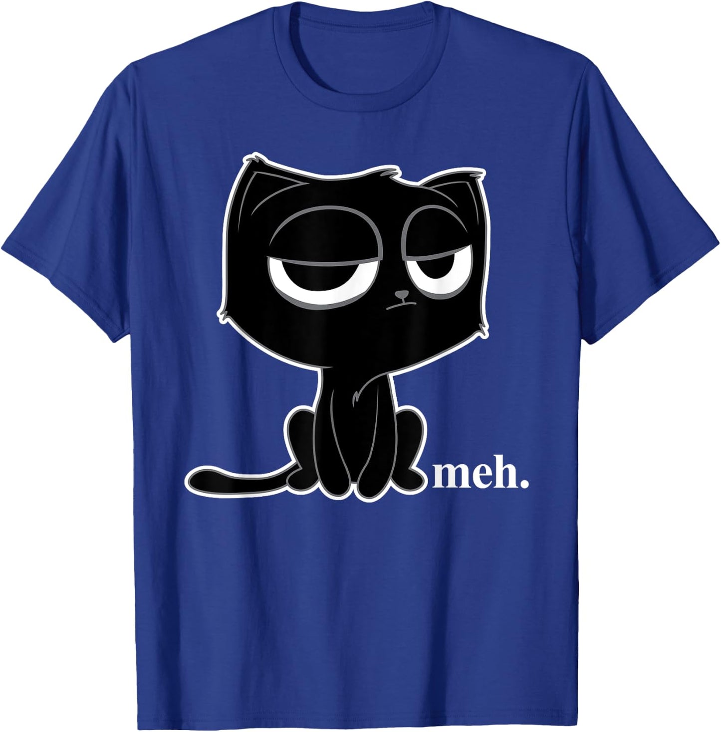 Funny Meh Cat - Cute Kitty Shirt T-Shirt - T-Shirt | Royal