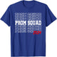 Prom Squad 2024 Prom Class of 2024 Graduate T-Shirt - T-Shirt | Royal