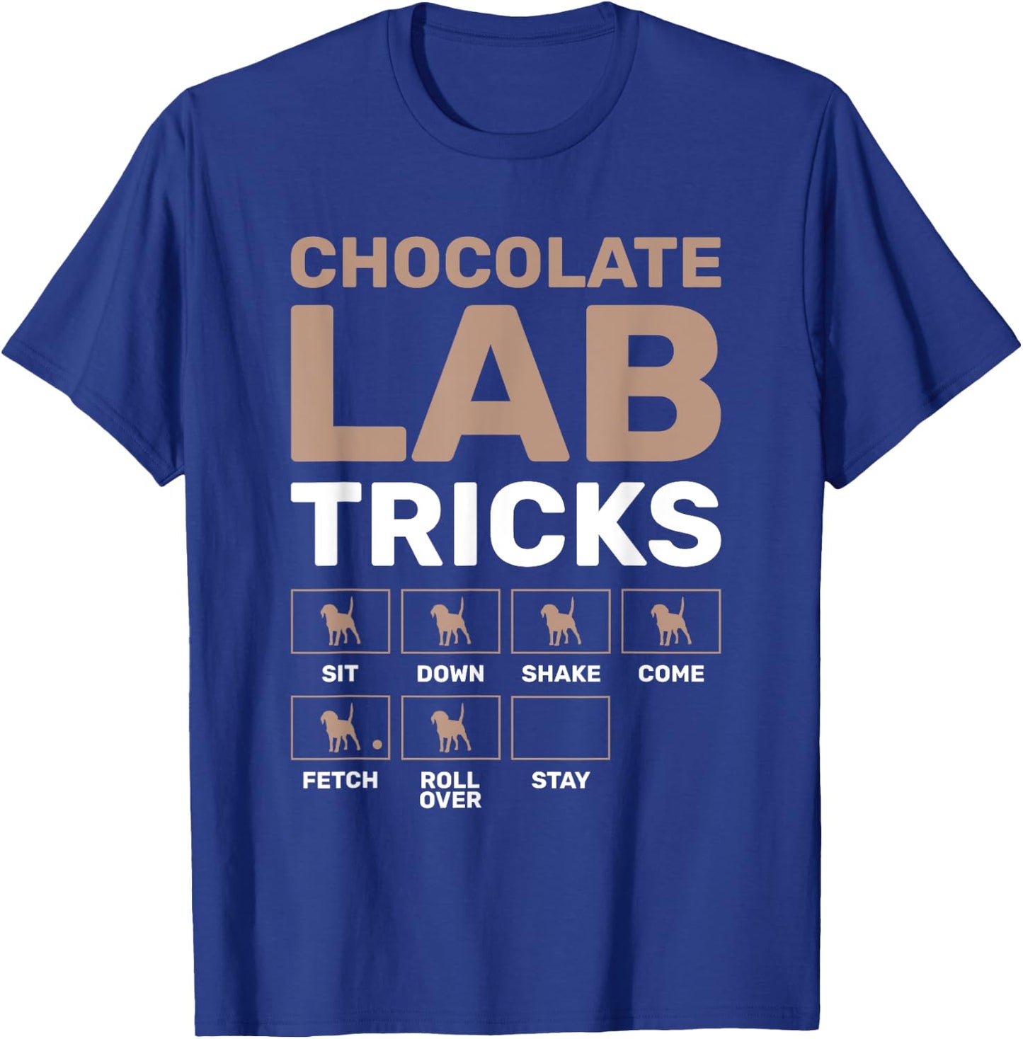 Chocolate Lab Tricks Black Labrador T-Shirt - T-Shirt | Royal