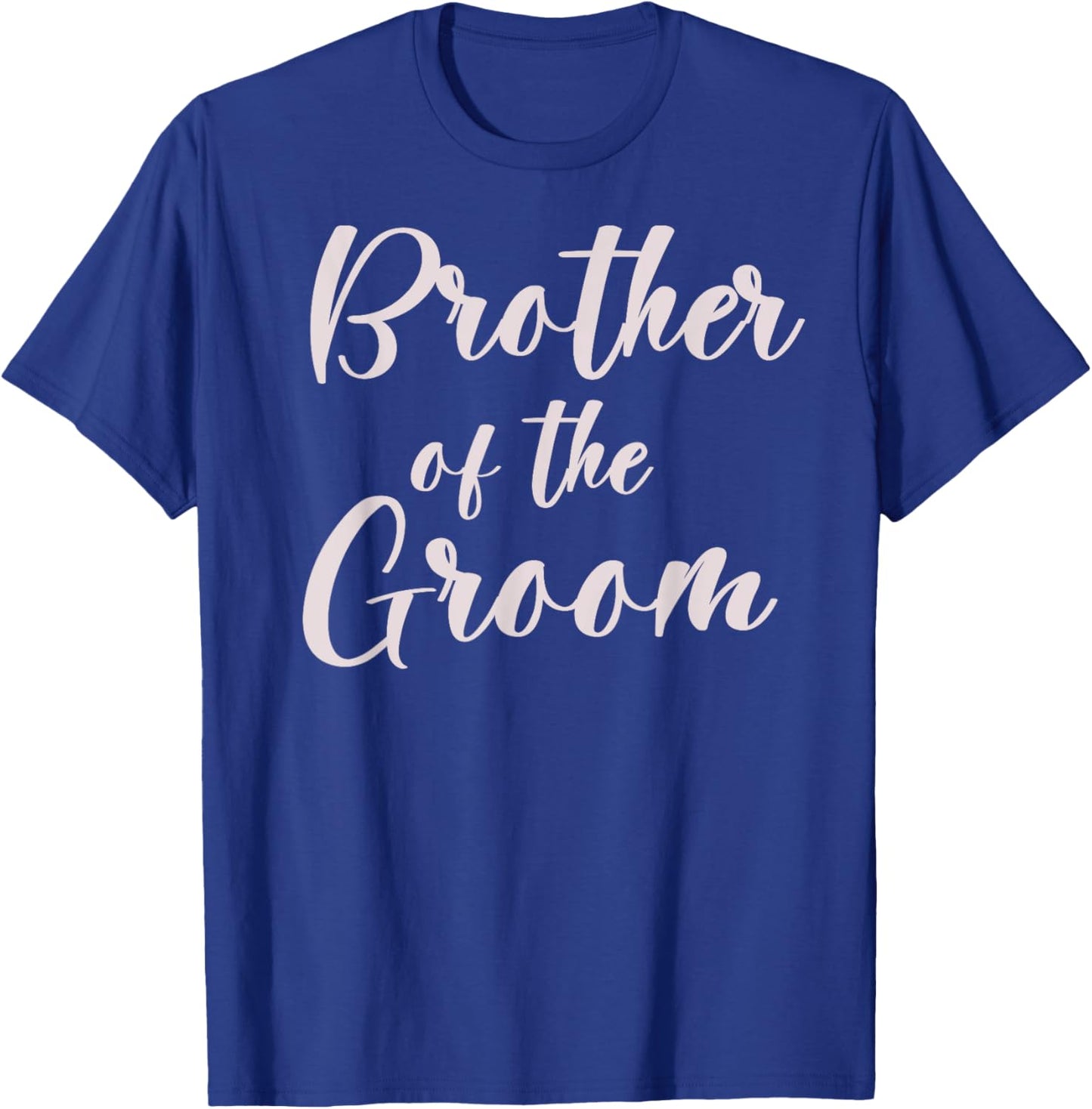 Brother of the Groom Wedding Team of Groom Brother , Small, Black T-Shirt - T-Shirt | Royal