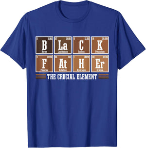 Black Father The Crucial Element Periodic Table Dad Men T-Shirt - T-Shirt | Royal