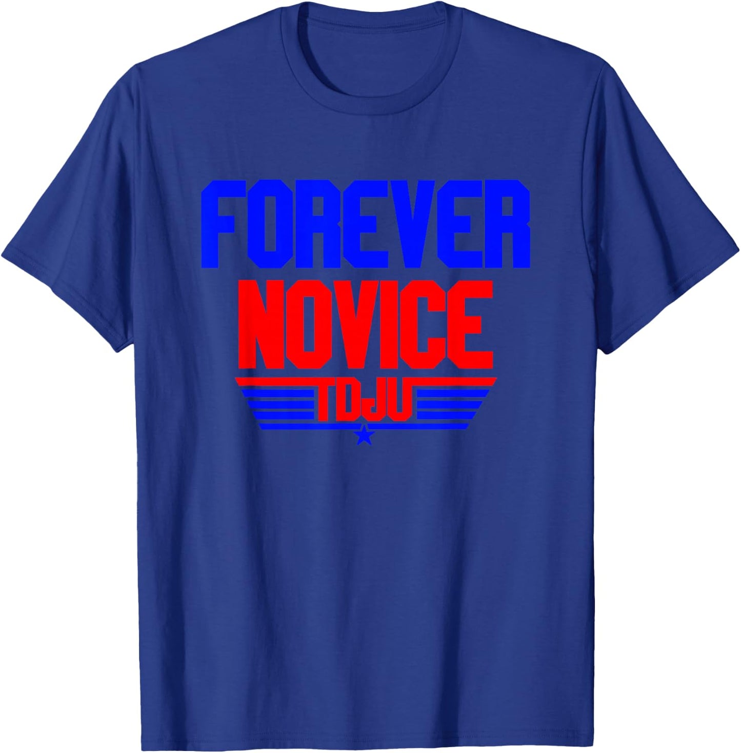 TDJU Forever Novice T-Shirt - T-Shirt | Royal