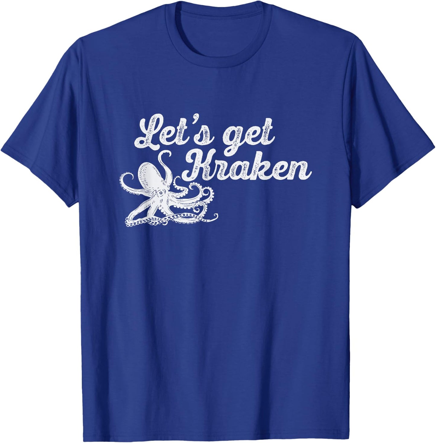 Let's Get Kraken Funny Octopus Marine Biologist Gift T-Shirt - T-Shirt | Royal